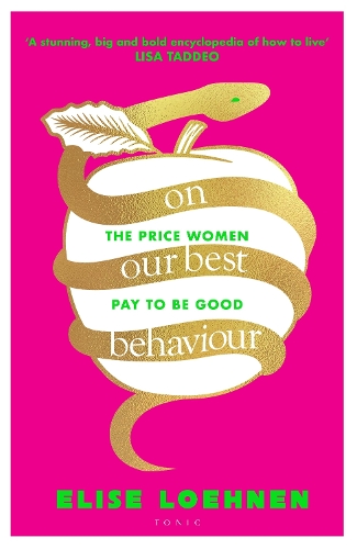 Паперова книга «On Our Best Behaviour: The Price Women Pay to Be Good», автор Еліза Лоенен - фото №1