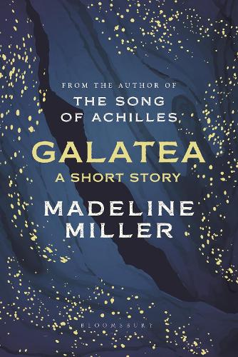Бумажная книга «Galatea: The instant Sunday Times bestseller», автор Мадлен Миллер - фото №1