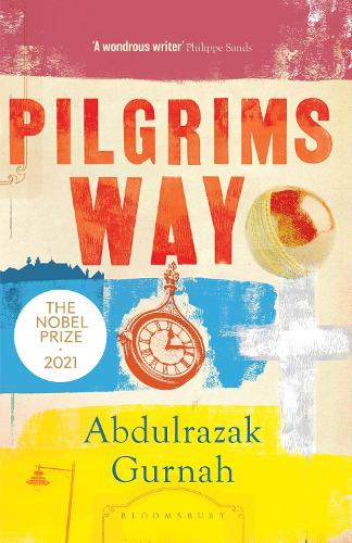 Паперова книга «Pilgrims Way: By the winner of the Nobel Prize in Literature 2021», автор Абдулразак Ґурна - фото №1