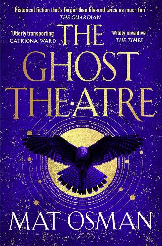 Бумажная книга «The Ghost Theatre: Utterly transporting historical fiction, Elizabethan London as you've never seen it», автор Мэт Осман - фото №1