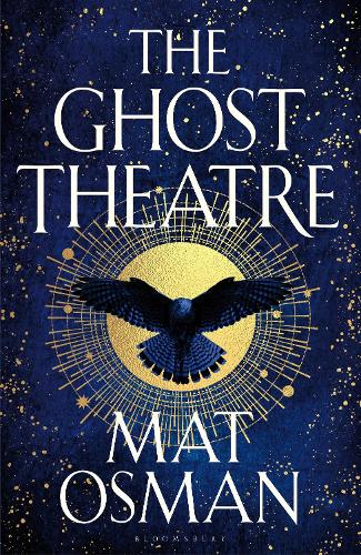 Бумажная книга «The Ghost Theatre: Utterly transporting historical fiction, Elizabethan London as you've never seen it», автор Мэт Осман - фото №1