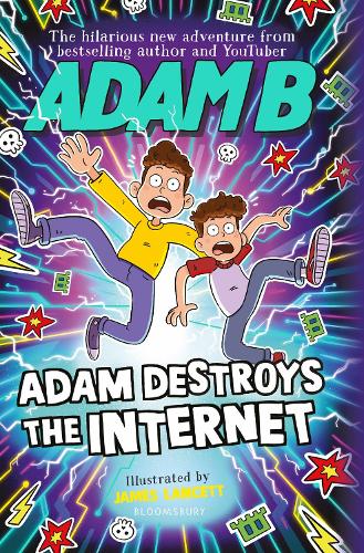 Бумажная книга «Adam Destroys the Internet», автор Адам Б - фото №1