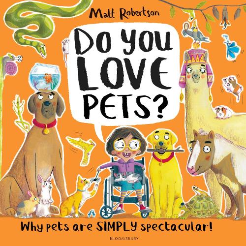 Бумажная книга «Do You Love Pets?: Why pets are SIMPLY spectacular!», автор Мэтт Робертсон - фото №1