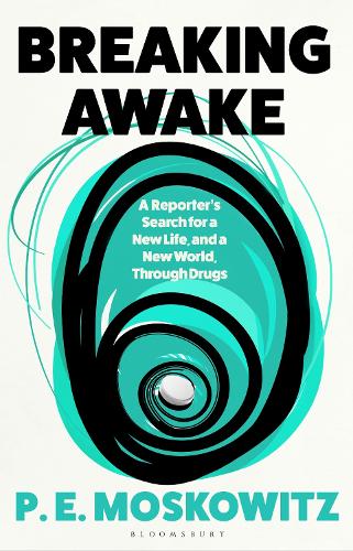 Бумажная книга «Breaking Awake: My Search For A New Life Through Drugs», автор П. Э. Московиц - фото №1