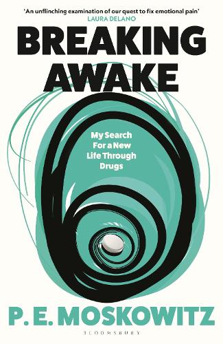 Бумажная книга «Breaking Awake: My Search For A New Life Through Drugs», автор П. Э. Московиц - фото №1