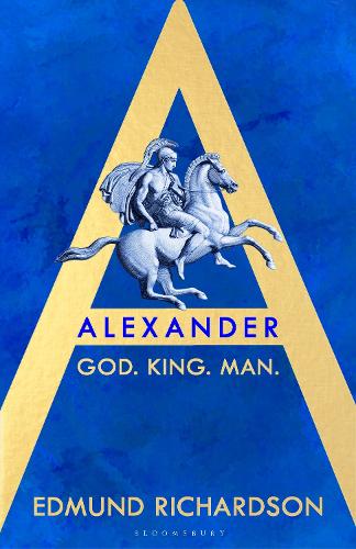 Паперова книга «Alexander: God, King, Man», автор Едмунд Річардсон - фото №1