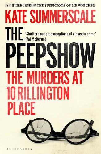 Бумажная книга «The Peepshow: The Murders at 10 Rillington Place», автор Кейт Саммерскейл - фото №1