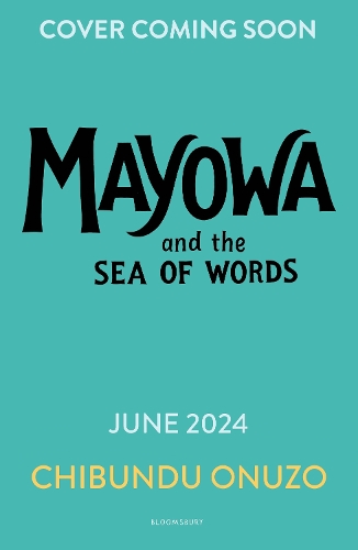 Бумажная книга «Mayowa and the Sea of Words», автор Чибунду Онузо - фото №1