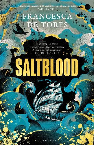 Бумажная книга «Saltblood: An epic historical fiction debut inspired by real life female pirates», автор Франческа Де Торес - фото №1