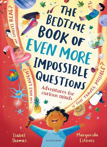 Бумажная книга «The Bedtime Book of EVEN MORE Impossible Questions: Adventures for curious minds», автор Изабель Томас - фото №1