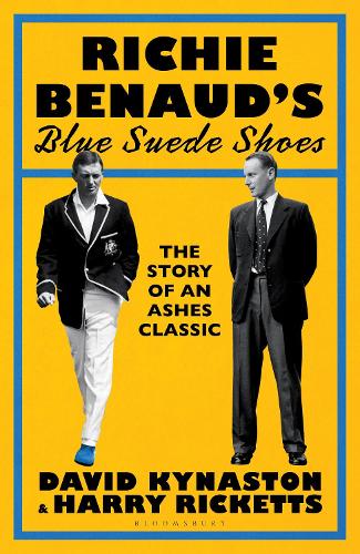 Бумажная книга «Richie Benaud’s Blue Suede Shoes: The Story of an Ashes Classic», авторов Дэвид Кайнастон, Гарри Рикеттс - фото №1