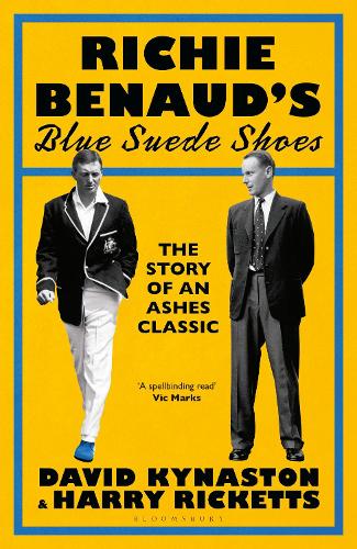 Бумажная книга «Richie Benaud’s Blue Suede Shoes: The Story of an Ashes Classic», авторов Дэвид Кайнастон, Гарри Рикеттс - фото №1