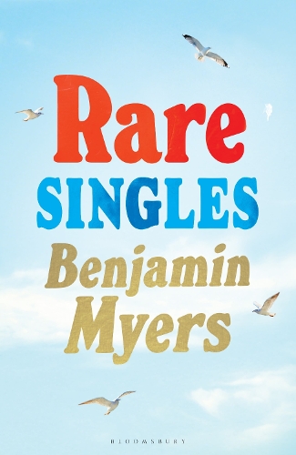 Паперова книга «Rare Singles: ‘A heartwarming summer read’ independent.co.uk», автор Бенджамін Майерс - фото №1