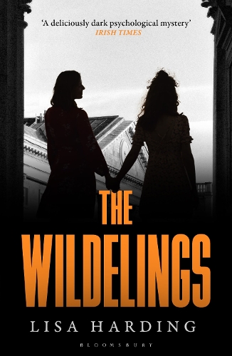 Бумажная книга «The Wildelings: ‘A deliciously dark psychological mystery’ IRISH TIMES», автор Лиза Хардинг - фото №1