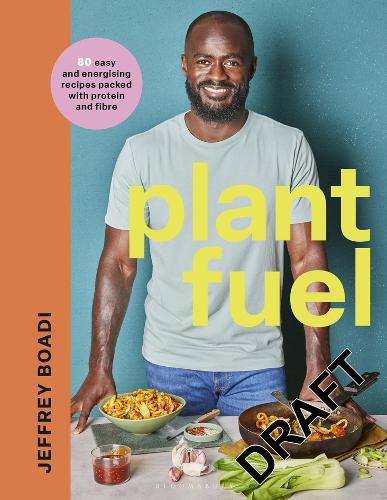 Паперова книга «Plant Fuel: 80 easy and energising recipes packed with protein and fibre», автор Джеффрі Боаді - фото №1