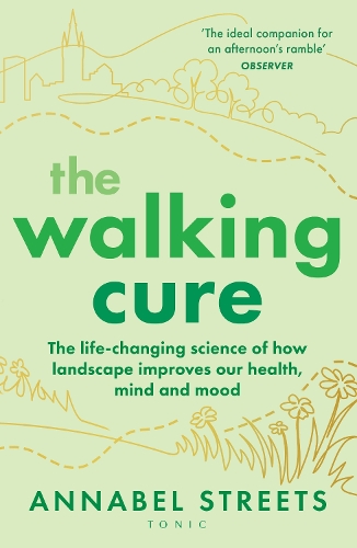 Паперова книга «The Walking Cure: A healthier, happier life – one step at a time», автор Аннабель Стрітс - фото №1