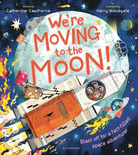 Паперова книга «We're Moving to the Moon!: Blast off on a fact-filled adventure», автор Кетрін Коуторн - фото №1
