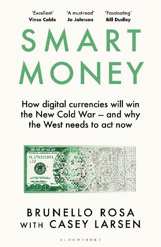 Паперова книга «Smart Money: How Digital Currencies Will Shape the New World Order», авторів Брунелло Роза, Кейсі Ларсен - фото №1