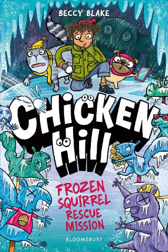 Бумажная книга «Chicken Hill: Frozen Squirrel Rescue Mission: Three hilarious short stories in one brilliantly weird graphic novel», автор Бекки Блейк - фото №1