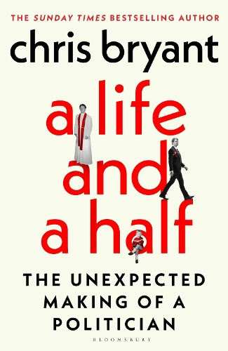 Бумажная книга «A Life and a Half: My Winding Path to Politics», автор Крис Браянт - фото №1