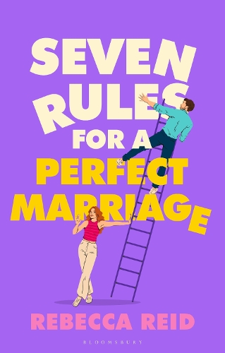 Бумажная книга «Seven Rules For A Perfect Marriage: The funny and relatable summer read about long-term love and happy endings», автор Ребекка Рид - фото №1
