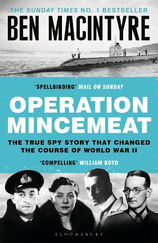 Бумажная книга «Operation Mincemeat: The True Spy Story that Changed the Course of World War II», автор Бен Макинтайр - фото №1