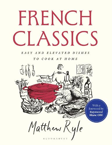 Паперова книга «French Classics: Easy and Elevated Dishes to Cook at Home», автор Меттью Райл - фото №1
