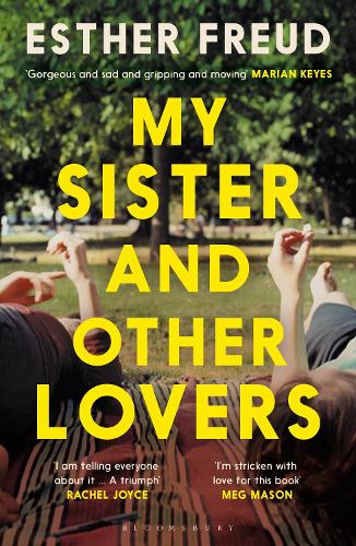 Бумажная книга «My Sister and Other Lovers: A captivating coming-of-age novel about love, sisterhood and secrets», автор Эстер Фрейд - фото №1
