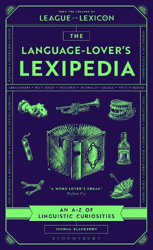 Паперова книга «The Language-Lover's Lexipedia: An A–Z of Linguistic Curiosities», автор Джошуа Блекберн - фото №1