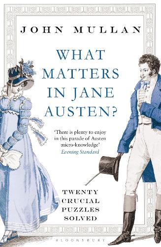 Бумажная книга «What Matters in Jane Austen?: Twenty Essential Questions Answered», автор Джон Муллан - фото №1