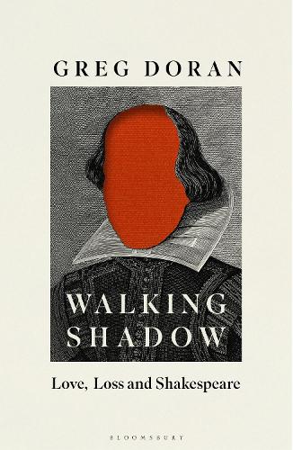 Бумажная книга «Walking Shadow: Love, Loss and Shakespeare», автор Грег Доран - фото №1