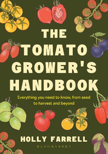 Бумажная книга «The Tomato Grower's Handbook: Everything you need to know, from seed to harvest and beyond», автор Холли Фаррелл - фото №1