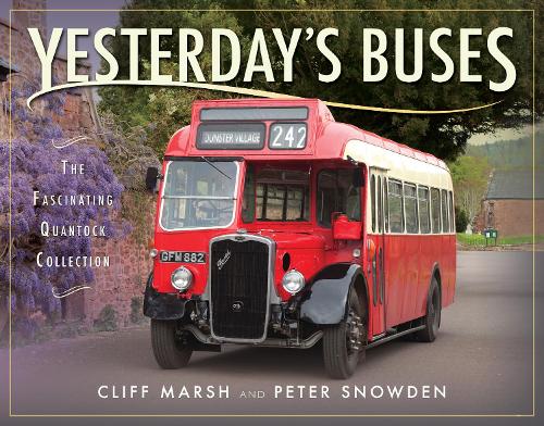 Бумажная книга «Yesterday's Buses: The Fascinating Quantock Collection» - фото №1