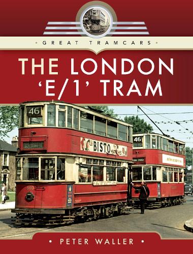 Бумажная книга «The London 'E/1' Tram», автор Питер Уоллер - фото №1