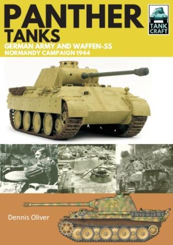 Паперова книга «Panther Tanks: Germany Army and Waffen SS, Normandy Campaign 1944», автор Денніс Олівер - фото №1