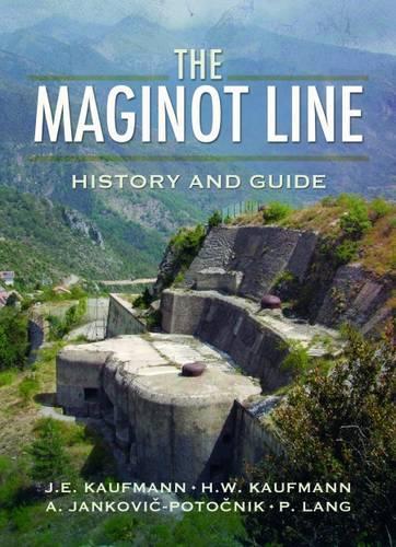 Паперова книга «Maginot Line: History and Guide», автор Дж.Е. Кауфман - фото №1