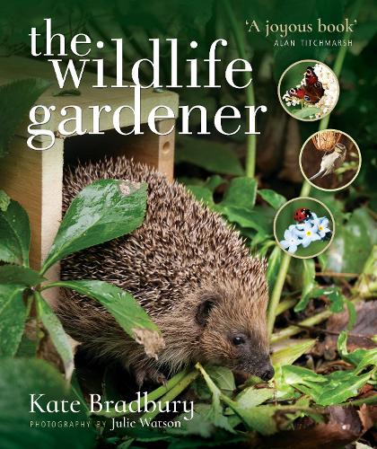 Паперова книга «The Wildlife Gardener», автор Кейт Бредбері - фото №1