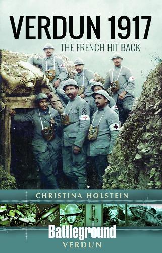 Бумажная книга «Verdun 1917: The French Hit Back», автор Кристина Холстейн - фото №1