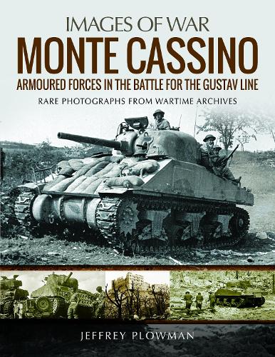 Бумажная книга «Monte Cassino: Amoured Forces in the Battle for the Gustav Line: Rare Photographs from Wartime Archives», автор Джеффри Плауман - фото №1