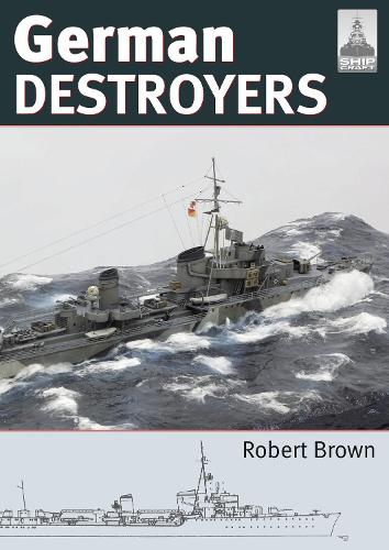 Бумажная книга «Shipcraft 25: German Destroyers», автор Роберт Браун - фото №1