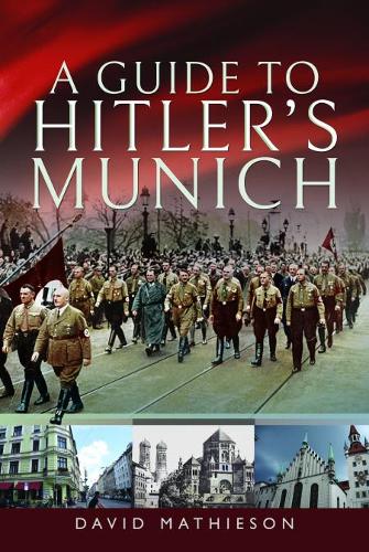 Паперова книга «A Guide to Hitler's Munich», автор Девід Метьюсон - фото №1