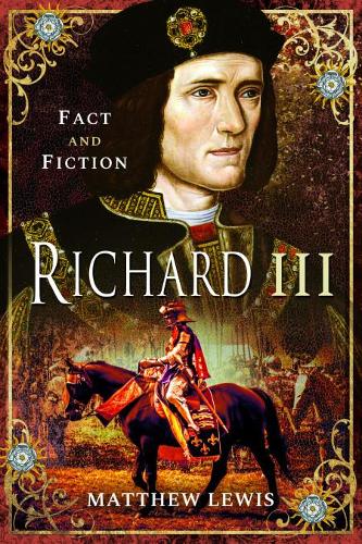 Бумажная книга «Richard lll: In Fact and Fiction», автор Мэтью Льюис - фото №1