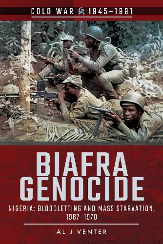 Бумажная книга «Biafra Genocide: Nigeria: Bloodletting and Mass Starvation, 1967-1970», автор Эл Дж. Вентер - фото №1