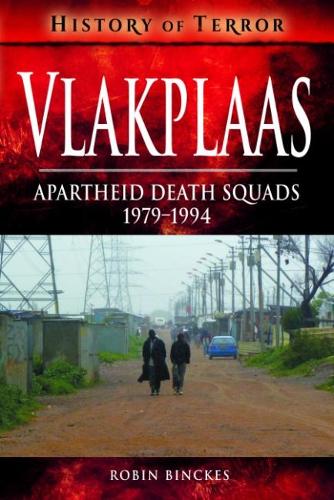 Паперова книга «Vlakplaas: Apartheid Death Squads: 1979-1994», автор Робін Бінкес - фото №1
