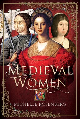 Паперова книга «Medieval Women», автор Мішель Розенберг - фото №1