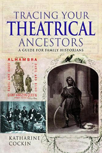 Бумажная книга «Tracing Your Theatrical Ancestors: A Guide for Family Historians», автор Кэтрин М. Кокин - фото №1