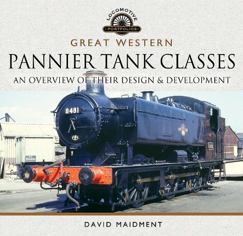 Бумажная книга «Great Western, Pannier Tank Classes: An Overview of Their Design and Development», автор Дэвид Мейдмент - фото №1