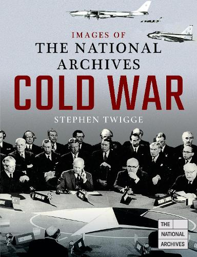 Паперова книга «Images of The National Archives: Cold War», автор Стівен Твігге - фото №1