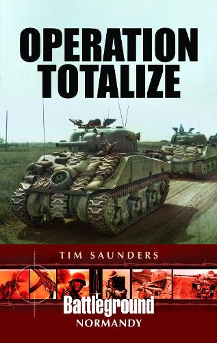 Паперова книга «Operation Totalize», автор Тім Сондерс - фото №1