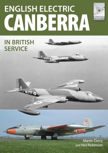 Бумажная книга «Flight Craft 17: The English Electric Canberra in British Service», авторов Мартин Дерри, Нил Робинсон - фото №1